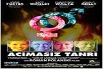 Acımasız Tanrı, Roman Polanski, Jodie Foster, Kate Winslet, Christoph Waltz, Carnage, Fransa, İspanya, Polonya, Almanya, Dramatik komedi, Özen Film, The God Of Carnage, İstanbul Devlet Tiyatrosu, Vahşet Tanrısı