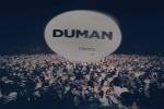 Duman,duman canlı albüm,duman 2011,Pasaj Müzik,Kaan Tangöze,Batuhan Mutlugil,Ari Barokas,Cengiz Baysal,duman Helal Olsun,Bostancı Gösteri Merkezi,erkin koray,aşık veysel 