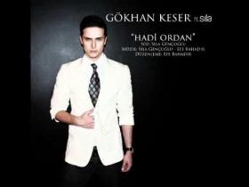 gökhan keser,sıla,gökhan keser hadi ordan,efe bahadır