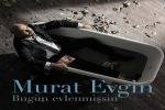 Murat Evgin,Murat Evgin Bugün Evlenmişsin,Çağan IRMAK,Kabuslar Evi